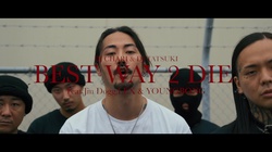 Best Way 2 Die (feat. Jin Dogg, LEX & YOUNGBONG)
