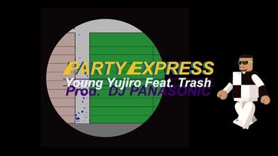 Party Express (feat. Trash)のジャケット写真