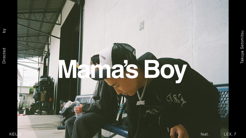 Mama's Boy (feat. LEX & 7) by KEIJU | TuneCore Japan